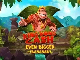 King Kong Cash Even Bigger Bananas